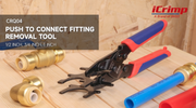 CRQ04 PEX Push to Connect Fitting Disconnect Tong, 1/2 inch, 3/4 inch, 1 inch Removal Tool for Push-Fit Connectors, PEX & Copper Tubings PEX Pipe Tools iCrimp